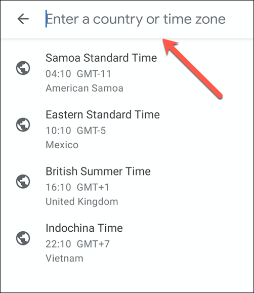 Utilice la barra de búsqueda para buscar una zona horaria o una ubicación, luego selecciónela de la lista de resultados.