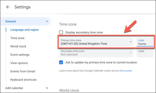 Seleccione la zona horaria principal para Google Calendar en el menú desplegable "Zona horaria principal", luego proporcione una etiqueta para la zona horaria en el cuadro "Etiqueta" que se encuentra al lado.