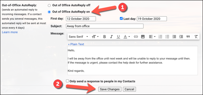Haga clic en "Respuesta automática activada" o "Respuesta automática fuera de la oficina activada" (según su ubicación) para activar su mensaje de fuera de la oficina, luego presione la opción "Guardar cambios".